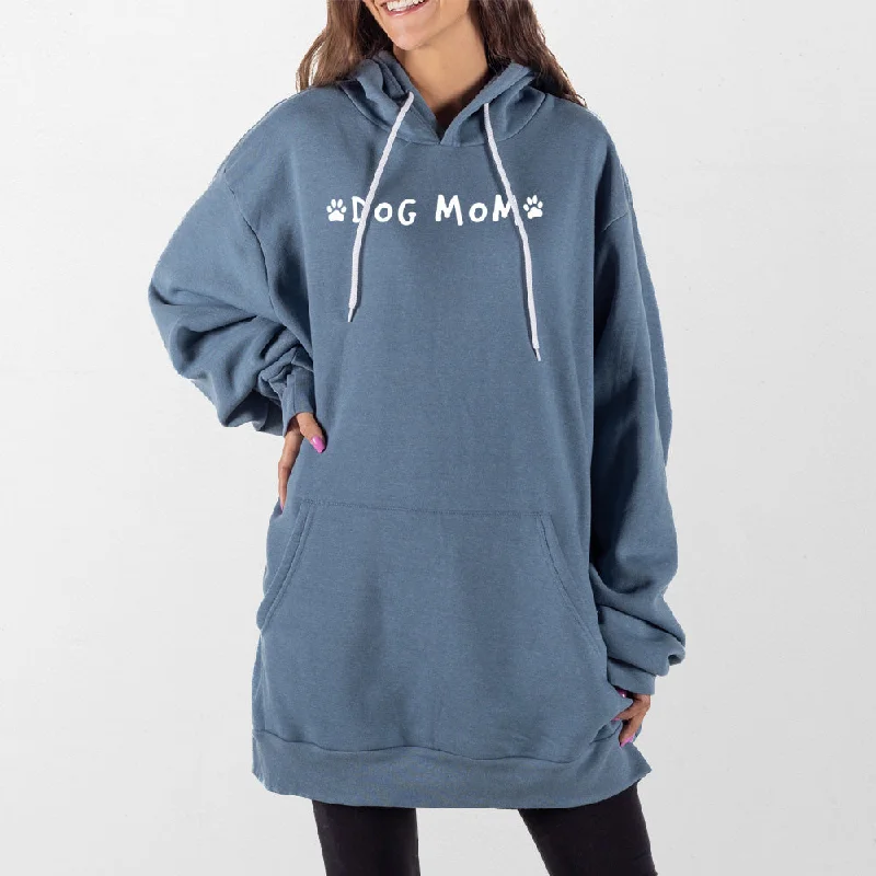 Dog Mom Giant Hoodie